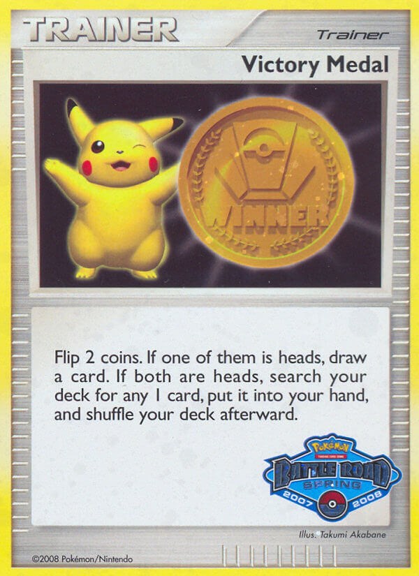 Victory Medal (2007-2008) (Battle Road Spring) [League & Championship Cards] | RetroPlay Games