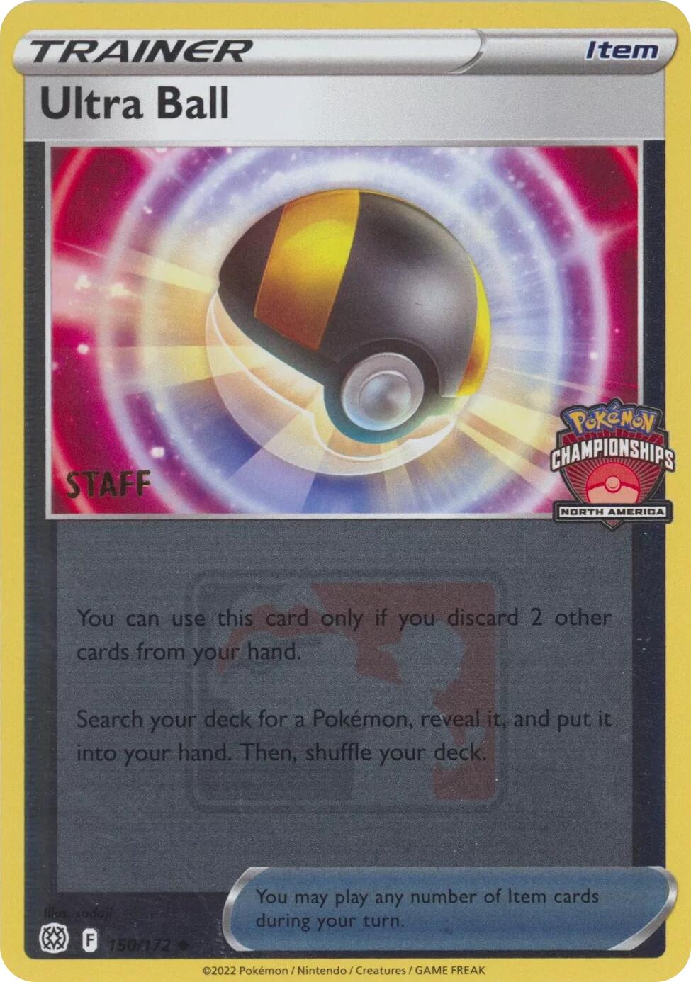 Ultra Ball (150/172) (2022 North America Championships Staff) [League & Championship Cards] | RetroPlay Games