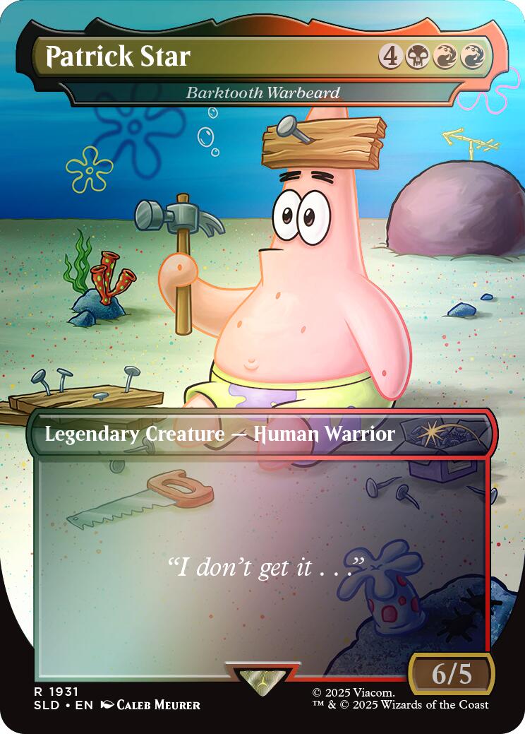 Patrick Star - Barktooth Warbeard (Rainbow Foil) [Secret Lair Drop Series] | RetroPlay Games