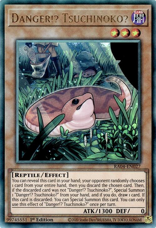 Danger!? Tsuchinoko? [RA04-EN027] Prismatic Ultimate Rare | RetroPlay Games
