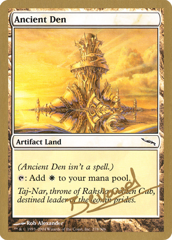 Ancient Den (Manuel Bevand) [World Championship Decks 2004] | RetroPlay Games