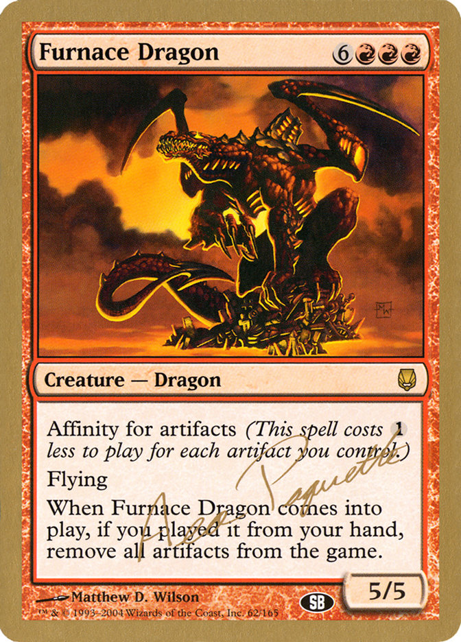 Furnace Dragon (Aeo Paquette) (SB) [World Championship Decks 2004] | RetroPlay Games