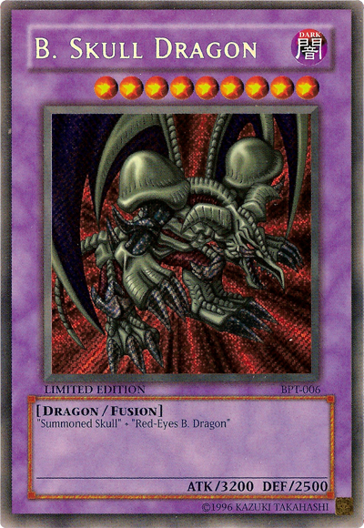 B. Skull Dragon [BPT-006] Secret Rare | RetroPlay Games