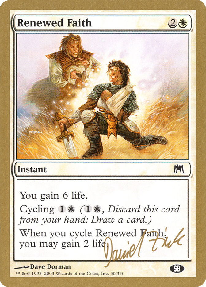 Renewed Faith (Daniel Zink) (SB) [World Championship Decks 2003] | RetroPlay Games