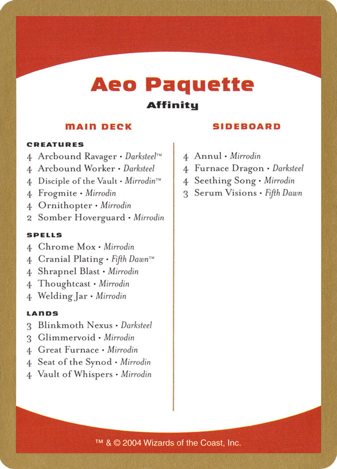 Aeo Paquette Decklist [World Championship Decks 2004] | RetroPlay Games