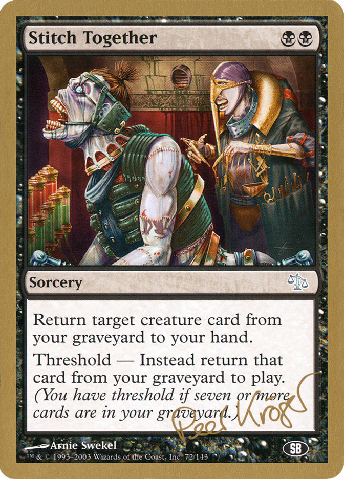Stitch Together (Peer Kroger) (SB) [World Championship Decks 2003] | RetroPlay Games