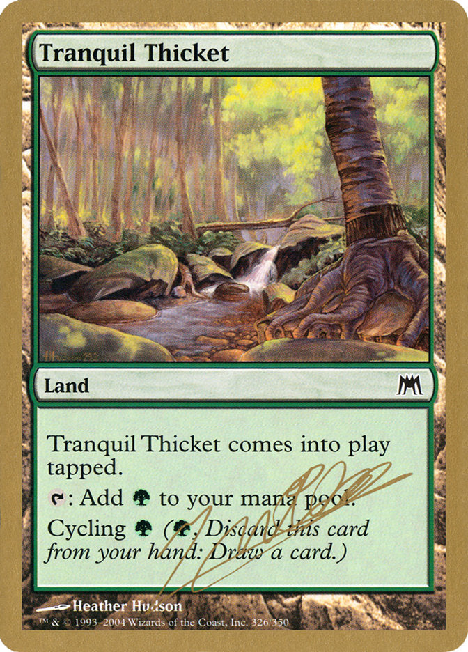 Tranquil Thicket (Julien Nuijten) [World Championship Decks 2004] | RetroPlay Games