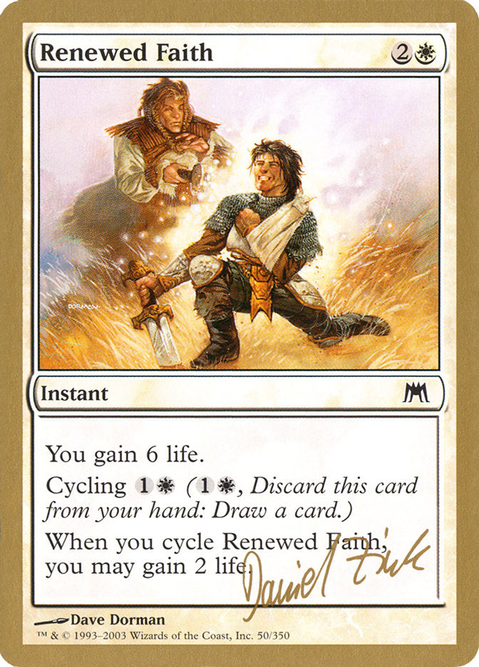 Renewed Faith (Daniel Zink) [World Championship Decks 2003] | RetroPlay Games