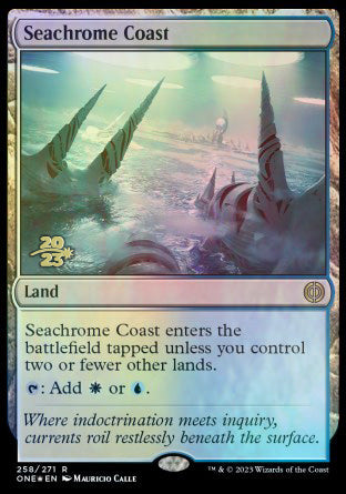 Seachrome Coast [Phyrexia: All Will Be One Prerelease Promos] | RetroPlay Games