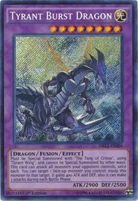 Tyrant Burst Dragon [DRL2-EN004] Secret Rare | RetroPlay Games