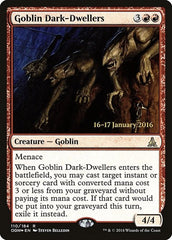 Goblin Dark-Dwellers [Oath of the Gatewatch Promos] | RetroPlay Games