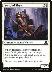 Ironclad Slayer [Eldritch Moon] | RetroPlay Games