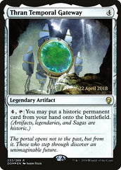 Thran Temporal Gateway [Dominaria Promos] | RetroPlay Games