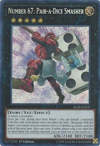 Number 67: Pair-a-Dice Smasher [BLRR-EN031] Secret Rare | RetroPlay Games