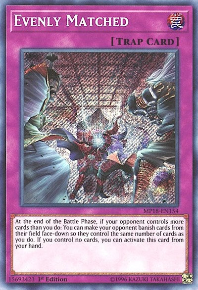 Evenly Matched [MP18-EN154] Secret Rare | RetroPlay Games