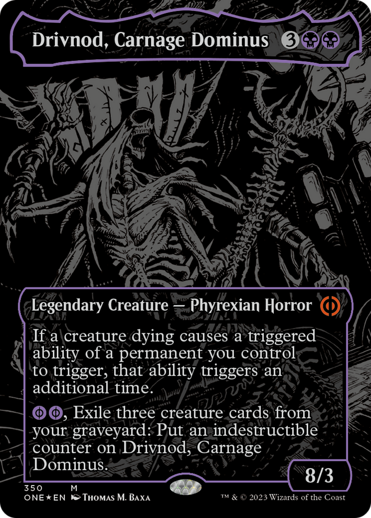 Drivnod, Carnage Dominus (Oil Slick Raised Foil) [Phyrexia: All Will Be One] | RetroPlay Games