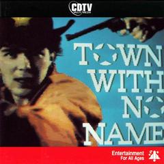 The Town With No Name - PAL Amiga CD32 | RetroPlay Games