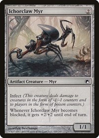 Ichorclaw Myr [Scars of Mirrodin] | RetroPlay Games