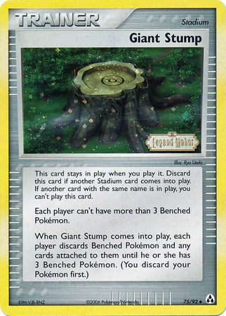 Giant Stump (75/92) (Stamped) [EX: Legend Maker] | RetroPlay Games