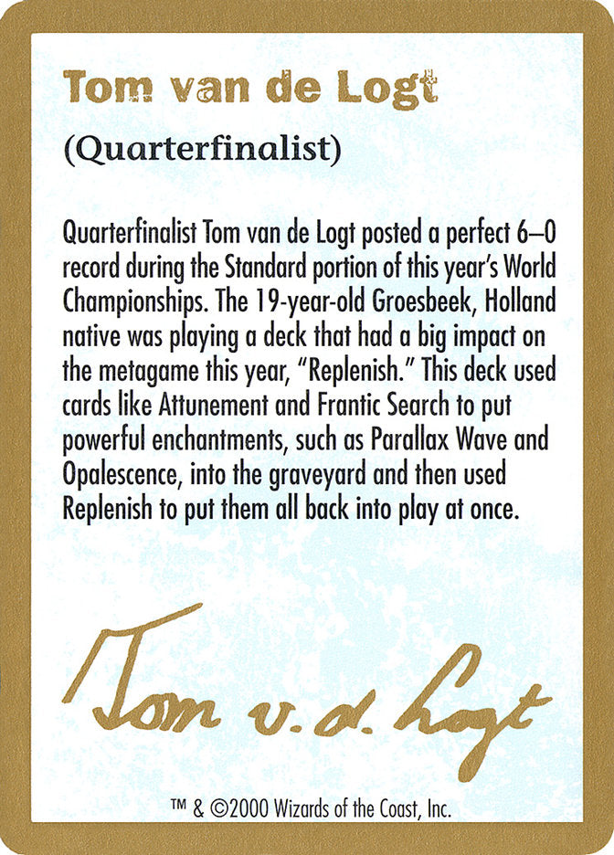 Tom van de Logt Bio [World Championship Decks 2000] | RetroPlay Games