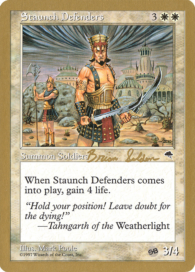 Staunch Defenders (Brian Selden) (SB) [World Championship Decks 1998] | RetroPlay Games