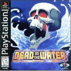 Dead in the Water - Playstation | RetroPlay Games