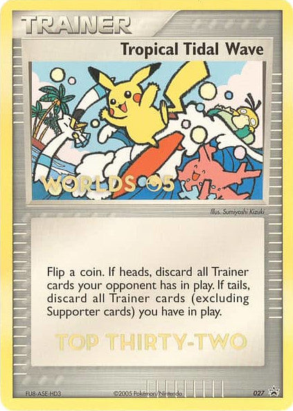 Tropical Tidal Wave (027) (Worlds 2005 Top 32) [Nintendo: Black Star Promos] | RetroPlay Games
