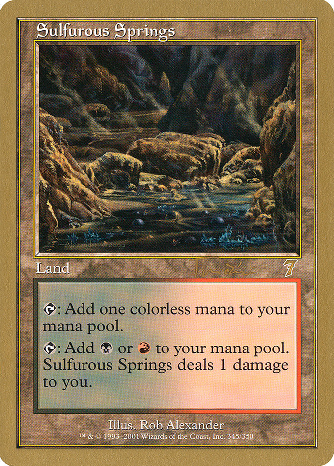 Sulfurous Springs (Jan Tomcani) [World Championship Decks 2001] | RetroPlay Games