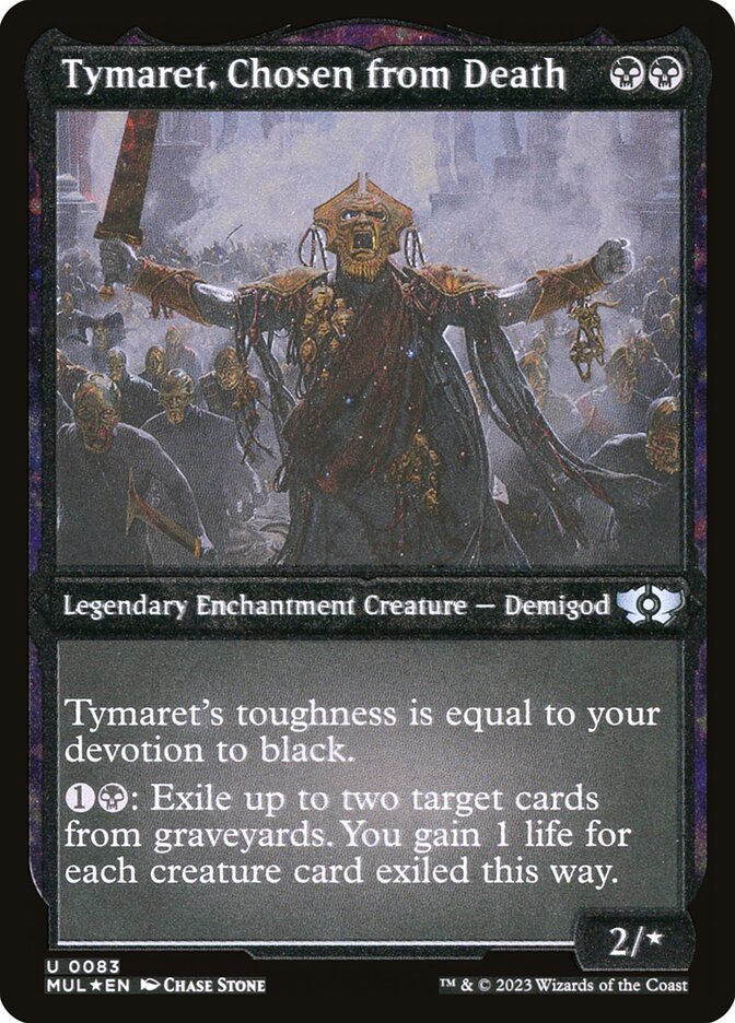 Tymaret, Chosen from Death (Foil Etched) [Multiverse Legends] | RetroPlay Games