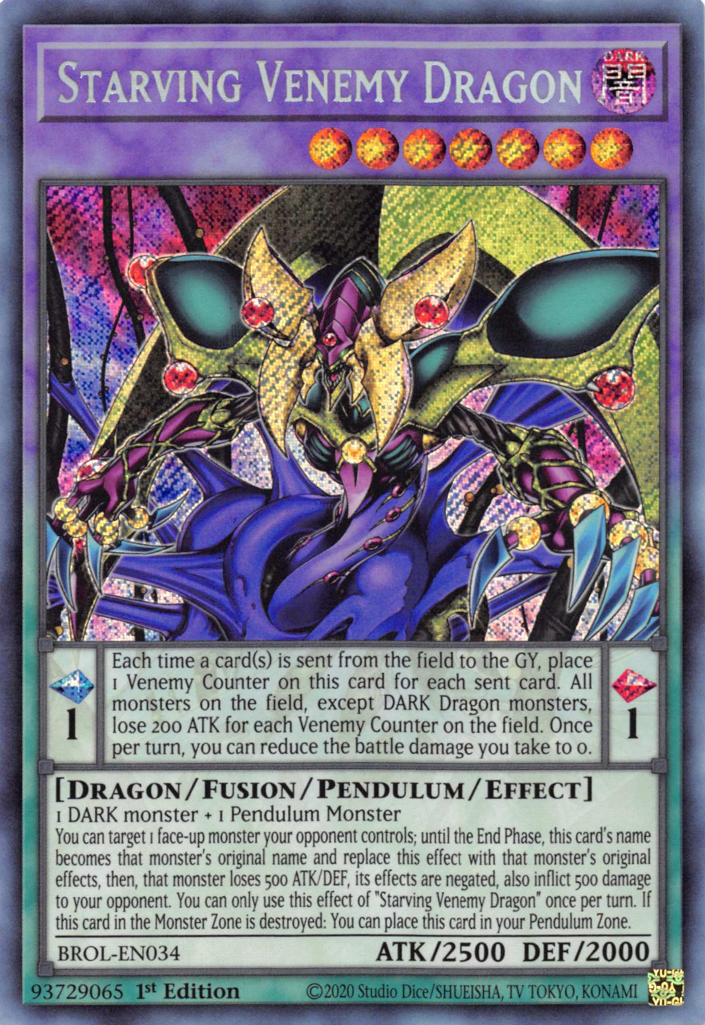 Starving Venemy Dragon [BROL-EN034] Secret Rare | RetroPlay Games