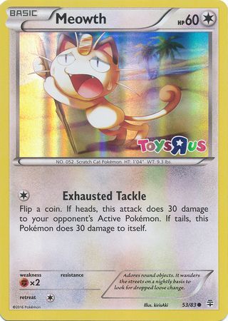 Meowth (53/83) (Toys R Us Promo) [XY: Generations] | RetroPlay Games