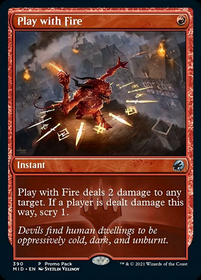 Play with Fire (Promo Pack) [Innistrad: Midnight Hunt Promos] | RetroPlay Games