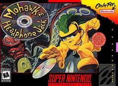 Mohawk and Headphone Jack - Super Nintendo | RetroPlay Games