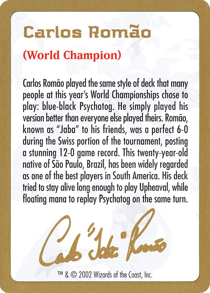 Carlos Romão Bio [World Championship Decks 2002] | RetroPlay Games