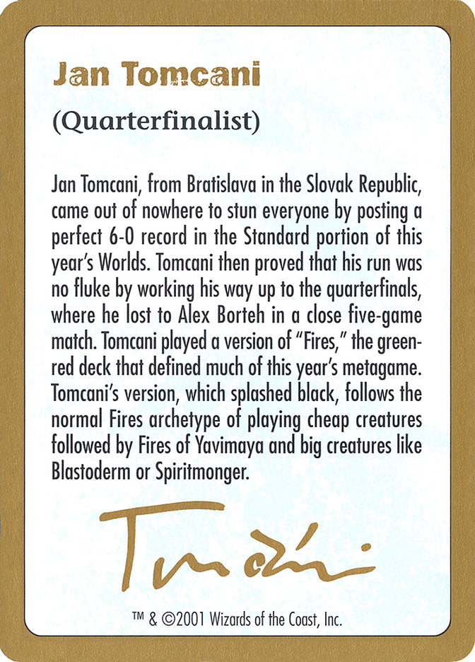 Jan Tomcani Bio [World Championship Decks 2001] | RetroPlay Games