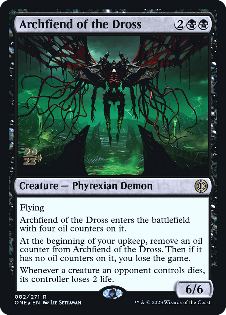 Archfiend of the Dross [Phyrexia: All Will Be One Prerelease Promos] | RetroPlay Games