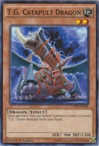 T.G. Catapult Dragon [LC5D-EN208] Common | RetroPlay Games