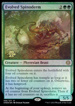 Evolved Spinoderm [Phyrexia: All Will Be One Prerelease Promos] | RetroPlay Games