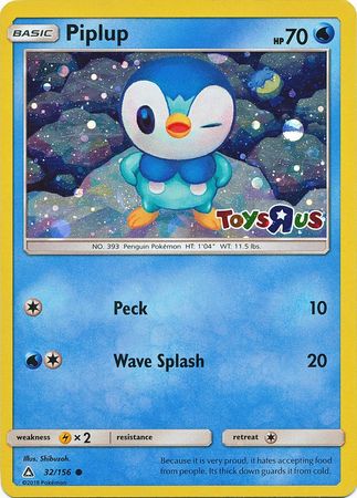 Piplup (32/156) (Toys R Us Promo) [Sun & Moon: Ultra Prism] | RetroPlay Games