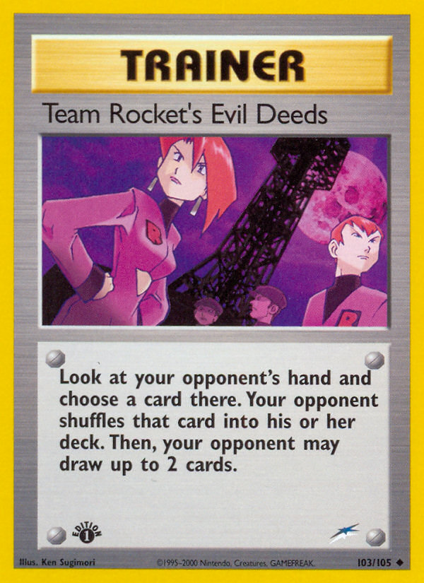 Team Rocket's Evil Deeds (103/105) [Neo Destiny 1st Edition] | RetroPlay Games