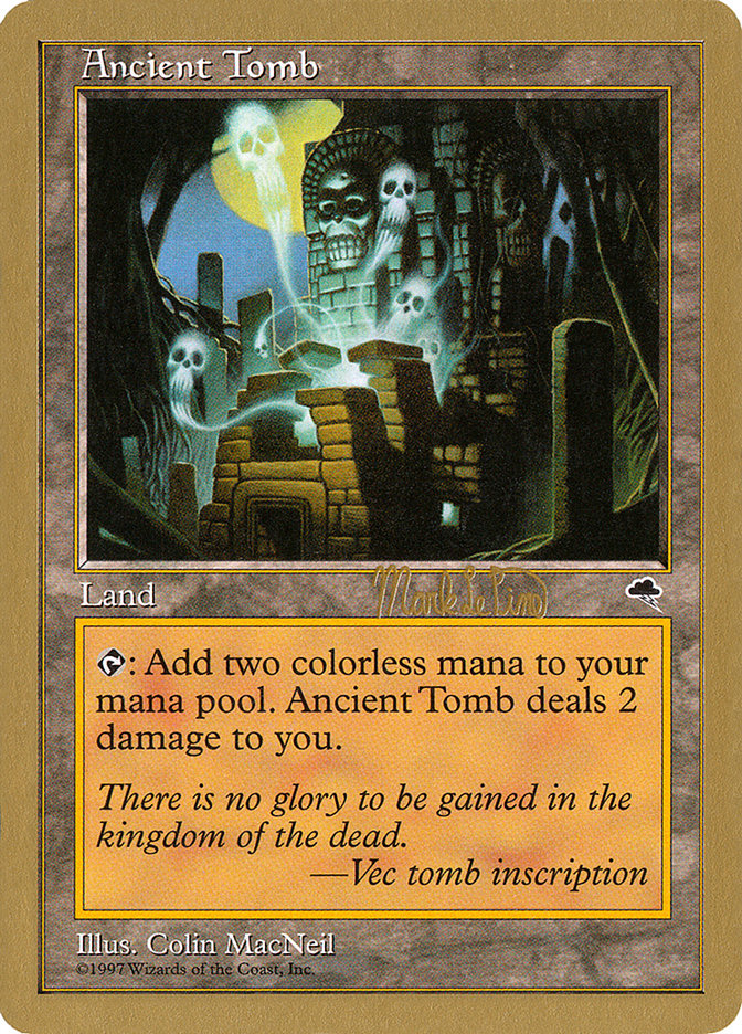 Ancient Tomb (Mark Le Pine) [World Championship Decks 1999] | RetroPlay Games