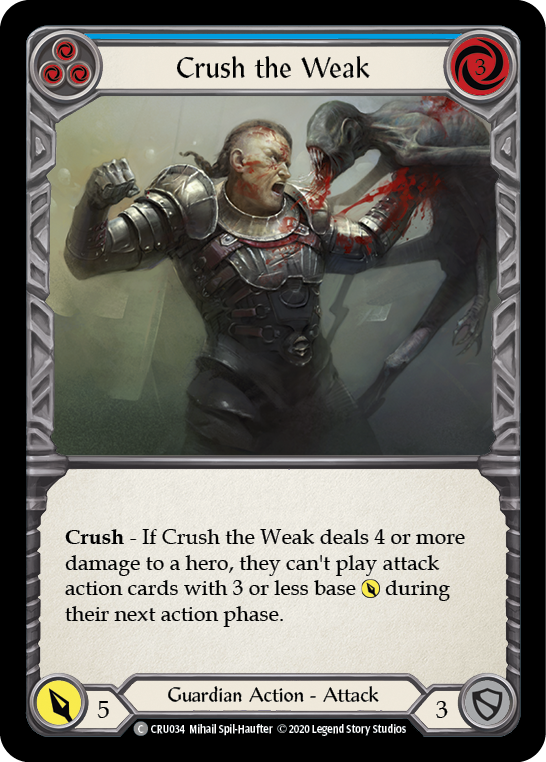 Crush the Weak (Blue) [CRU034] (Crucible of War)  1st Edition Rainbow Foil | RetroPlay Games