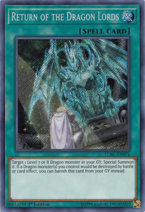 Return of the Dragon Lords [LCKC-EN074] Secret Rare | RetroPlay Games