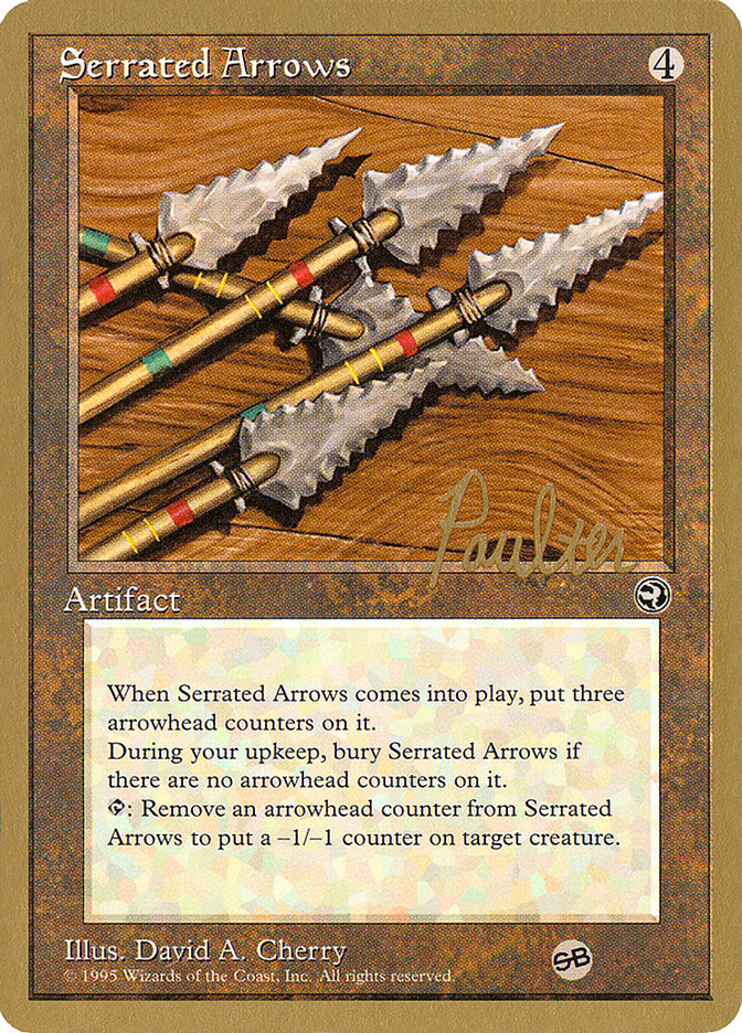 Serrated Arrows (Preston Poulter) (SB) [Pro Tour Collector Set] | RetroPlay Games