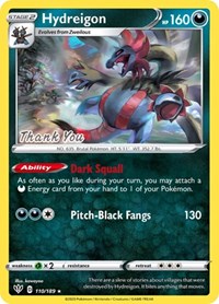 Hydreigon (110/189) (Thank You Promo) [Sword & Shield: Darkness Ablaze] | RetroPlay Games