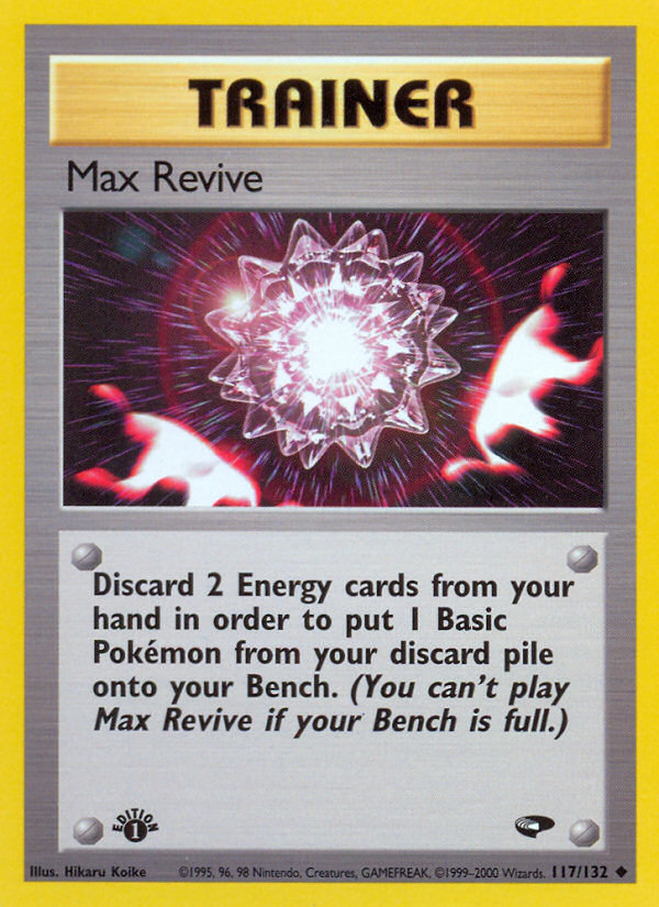 Max Revive (117/132) [Gym Challenge 1st Edition] | RetroPlay Games