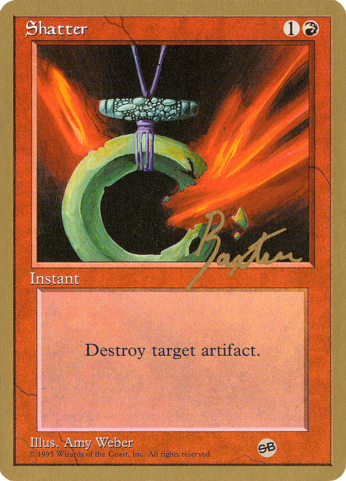 Shatter (George Baxter) (SB) [Pro Tour Collector Set] | RetroPlay Games