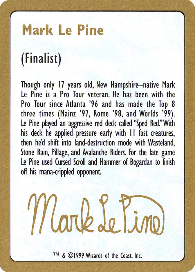 Mark Le Pine Bio [World Championship Decks 1999] | RetroPlay Games