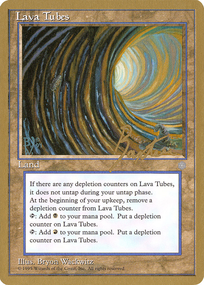 Lava Tubes (George Baxter) [Pro Tour Collector Set] | RetroPlay Games