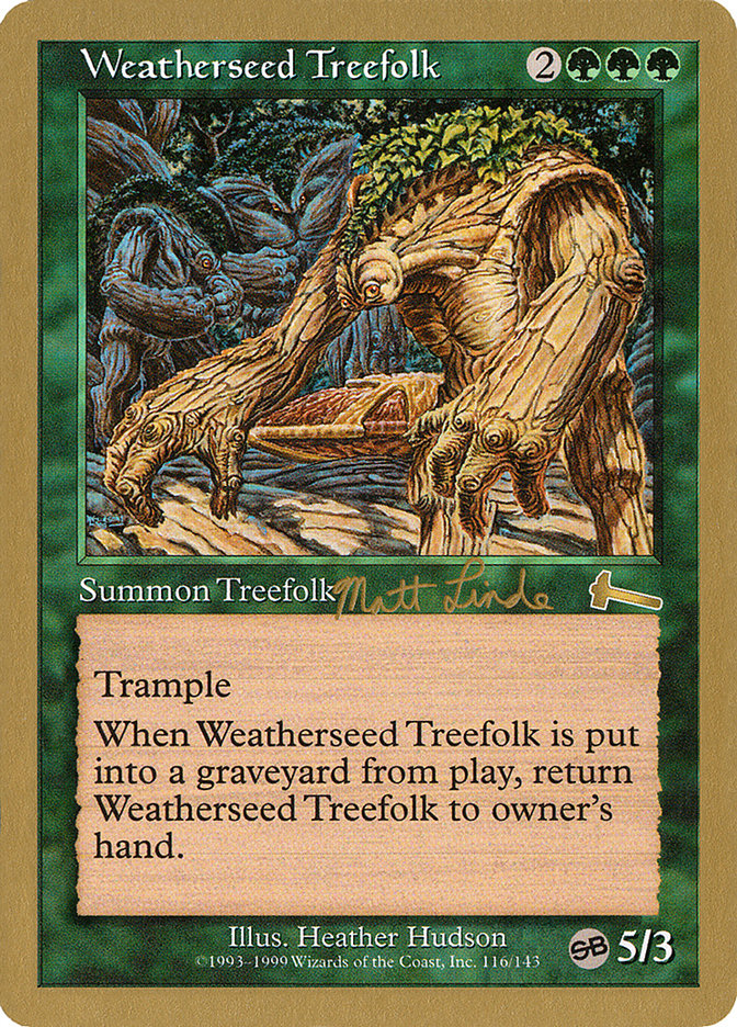 Weatherseed Treefolk (Matt Linde) (SB) [World Championship Decks 1999] | RetroPlay Games